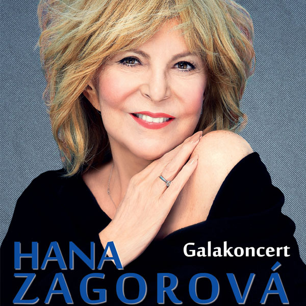 HANA ZAGOROVÁ Galakoncert JUBILEUM