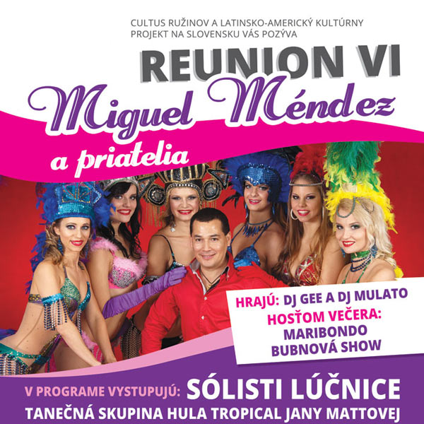 Reunion VI: Miguel Méndez a priatelia