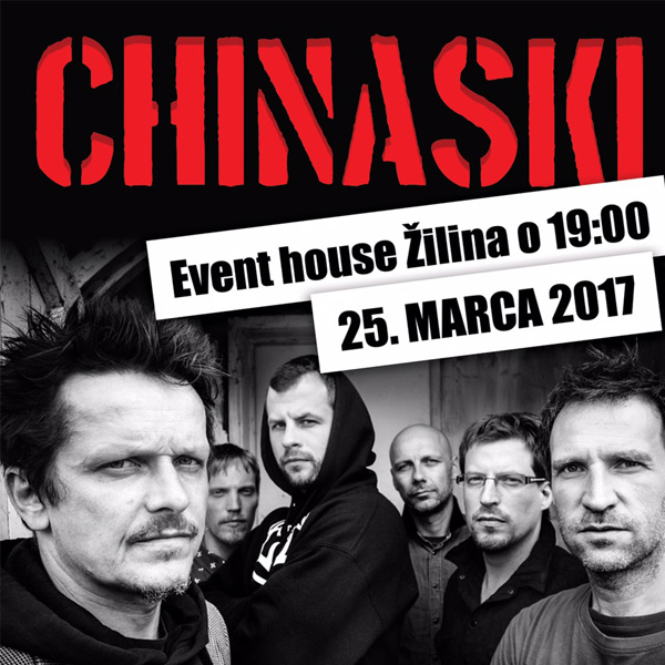 CHINASKI V ŽILINE