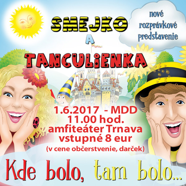 Smejko a Tanculienka - Kde bolo, tam bolo - MDD