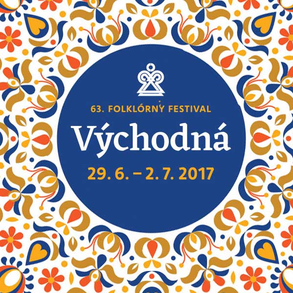 63. FOLKLÓRNY FESTIVAL VÝCHODNÁ