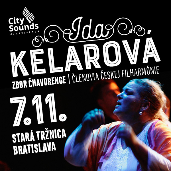IDA KELAROVÁ / ČHAVORENGE / ČESKÁ FILHARMÓNIA