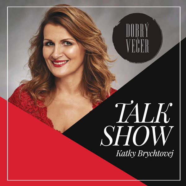 Dobrý večer s Katkou Brychtovou