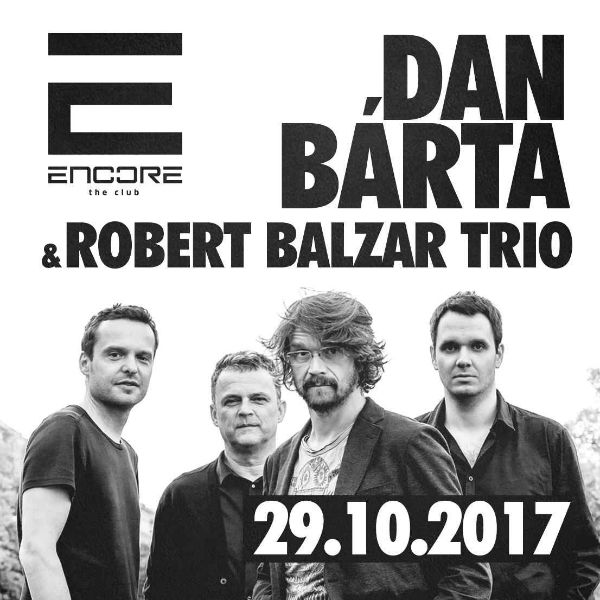 Dan Bárta & Robert Balzar Trio