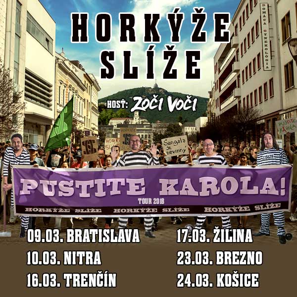 Pustite Karola – Horkýže Slíže tour 2018
