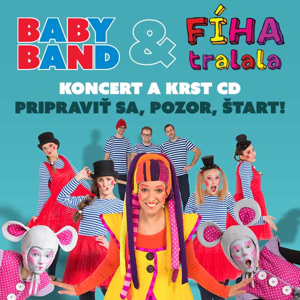 BABY BAND a FÍHA tralala - koncert a krst CD