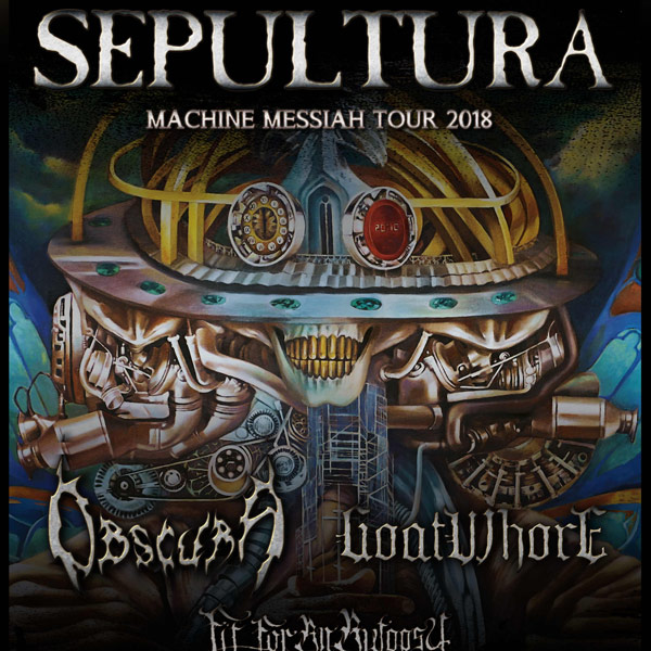SEPULTURA (BRA) + OBSCURA (GER) + GOATWHORE (USA)