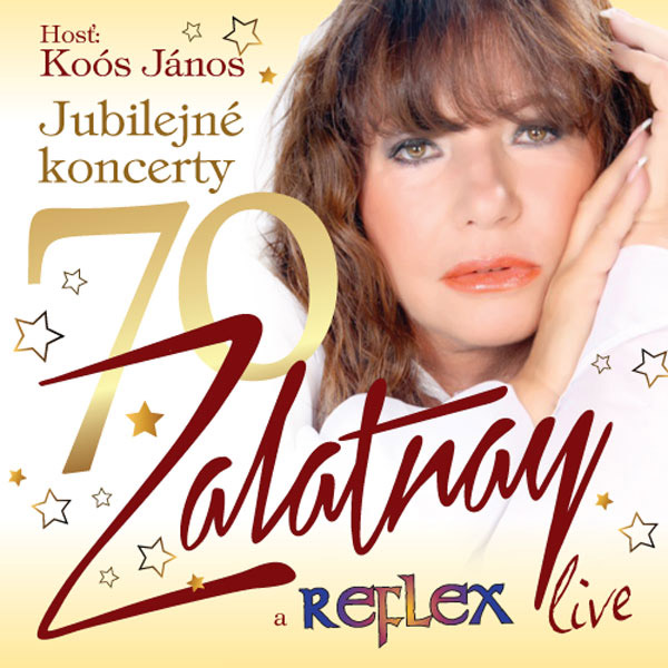 Zalatnay 70 !  Jubilejný Megakoncert