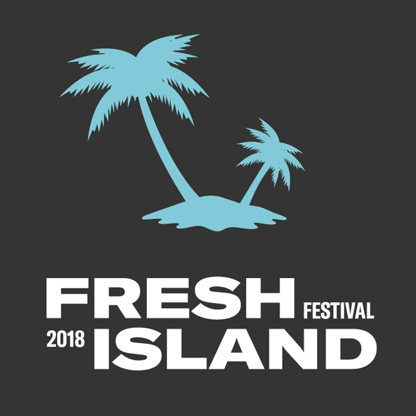 FRESH ISLAND FESTIVAL 2018
