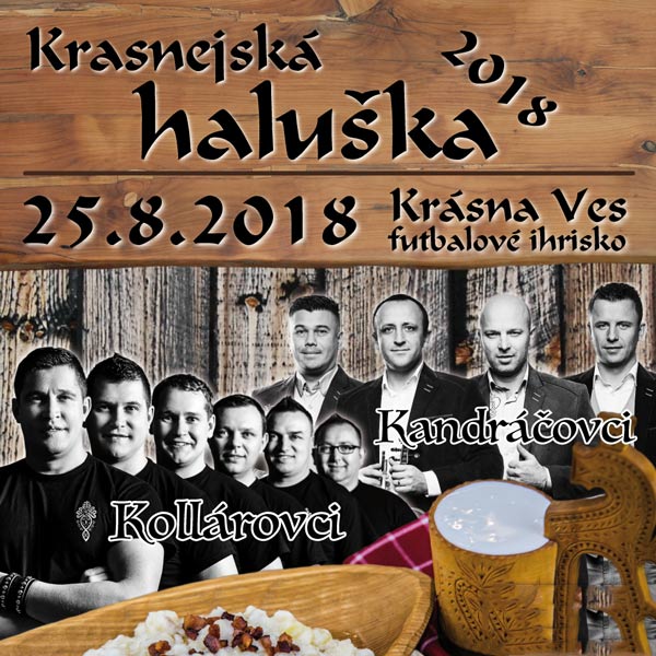 Krasnejská haluška, Kandráčovci – Kollárovci