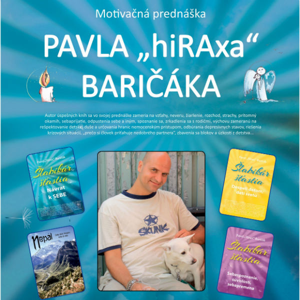 motivačná prednáška „PAVLA hiRAxa BARIČÁKA“
