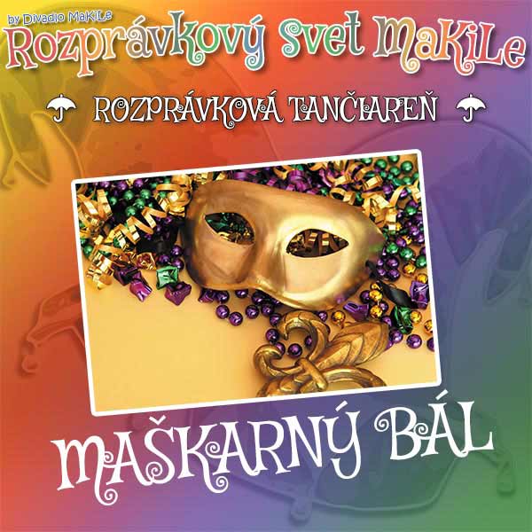 Rozprávková tančiareň - Maškarný bál