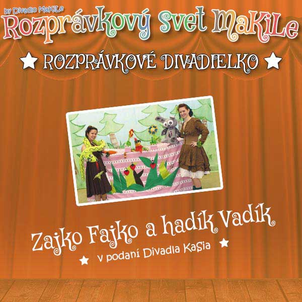 Zajko Fajko a hadík Vadík