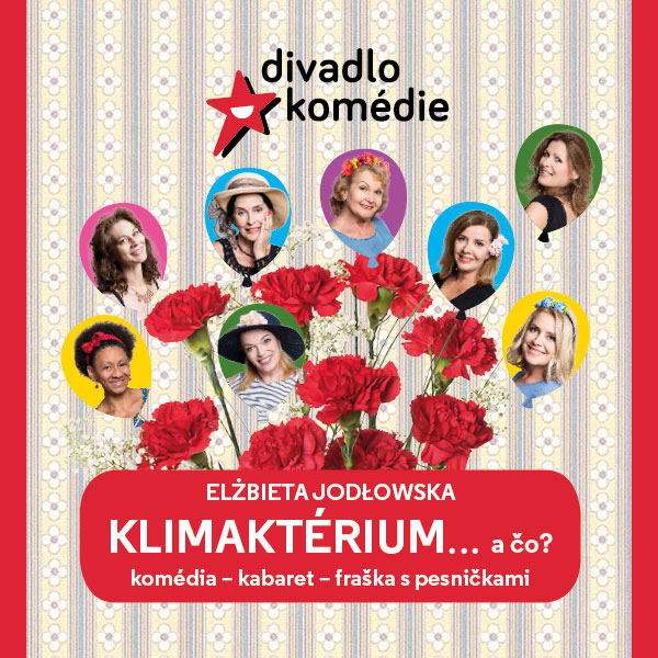 KLIMAKTÉRIUM... a čo? - komédia s pesničkami