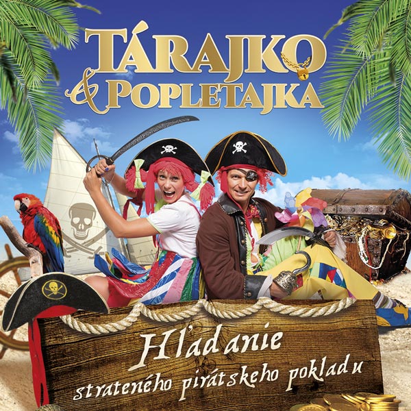 Tárajko a Popletajka – Pirat Show