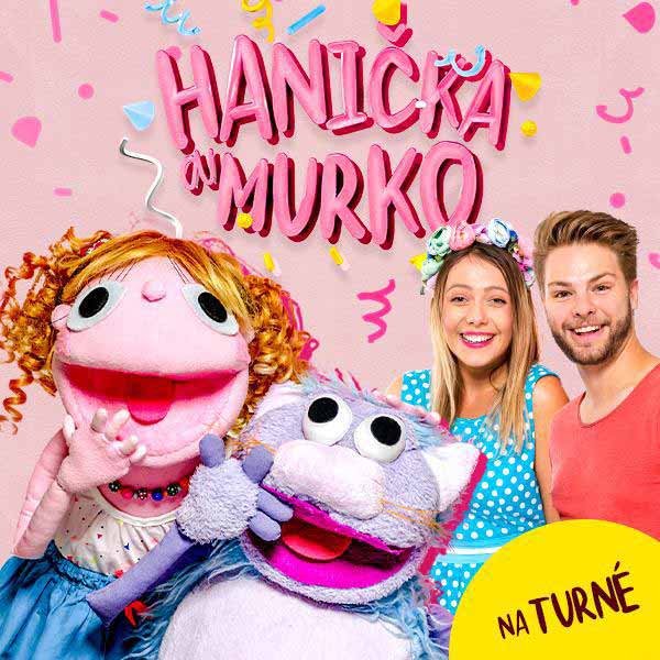 HANIČKA A MURKO - TURNÉ K NOVÉMU DVD