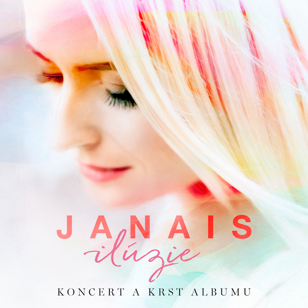 Janais - ILÚZIE - koncert a krst albumu