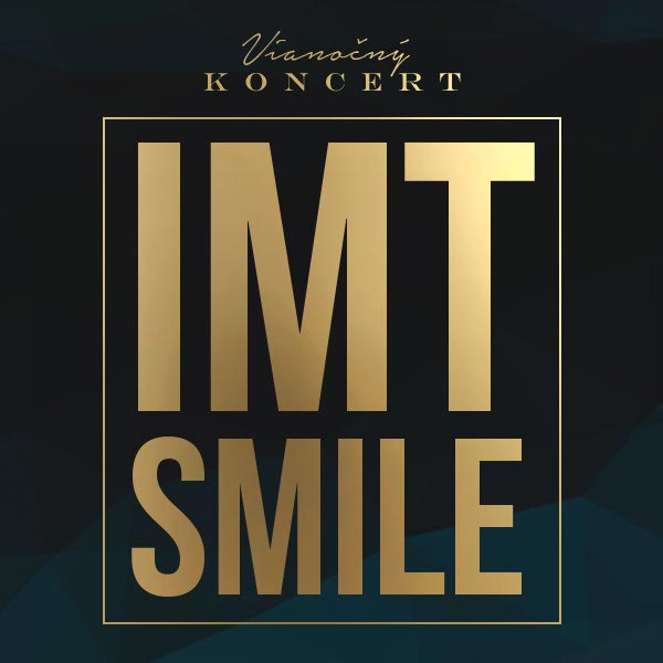 Vianočný koncert IMT Smile 2018
