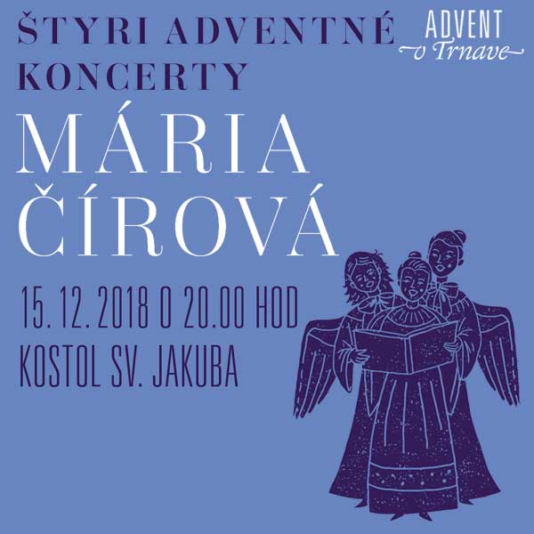 Mária Čírová - Štyri adventné koncerty