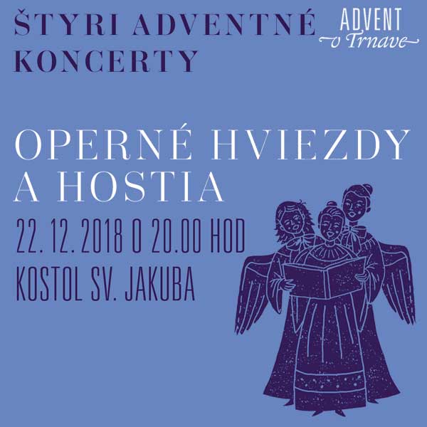 Operné hviezdy a hostia - Štyri adventné koncerty