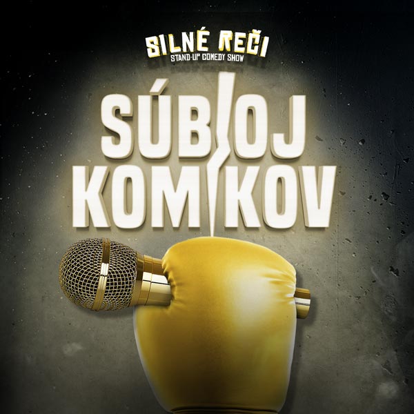 SILNÉ REČI - SÚBOJ KOMIKOV
