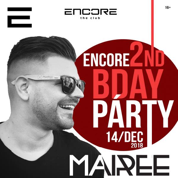 Mairee – Encore the club 2nd Bday párty