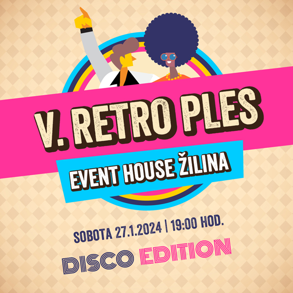 Retro Ples Event House Žilina