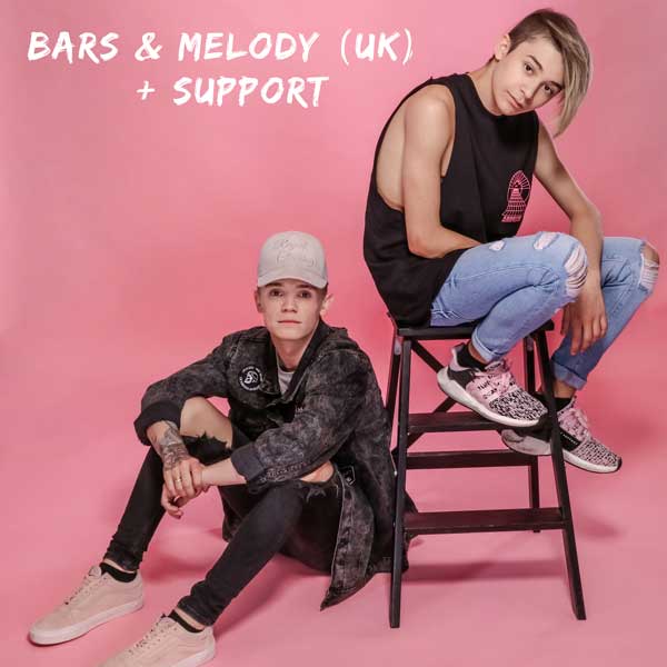 Bars & Melody (UK) + Support