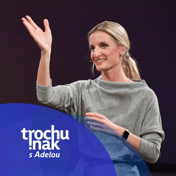 Trochu inak s  Adelou