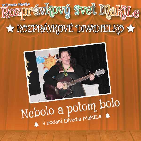Nebolo a potom bolo
