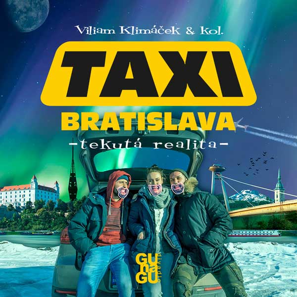 TAXI BRATISLAVA (tekutá realita)