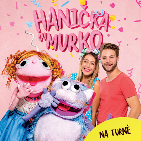 HANIČKA A MURKO - KONCERTNÉ TURNÉ JAR 2019