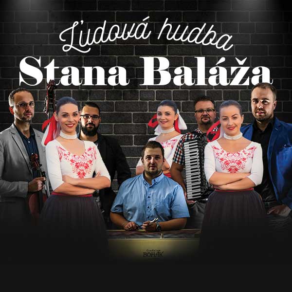 Ľudová hudba Stana Baláža - koncert