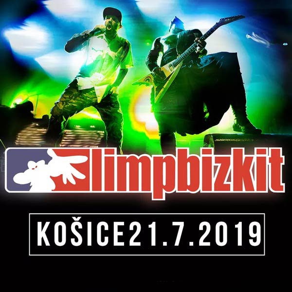 LIMP BIZKIT / KOŠICE