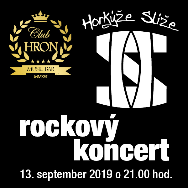 HORKÝŽE SLÍŽE – rockový koncert