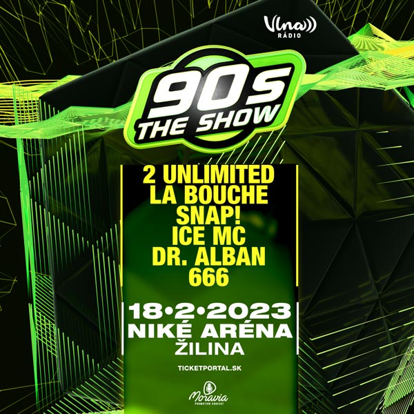 90s the Show - svetové hviezdy 90-tych rokov v Žiline