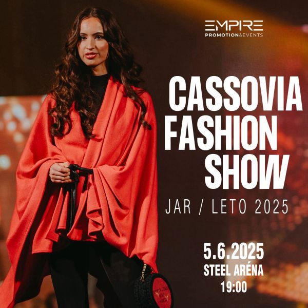 Cassovia Fashion Show - Jar/Leto 2025
