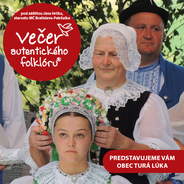 VEČER AUTENTICKÉHO FOLKLÓRU - TURÁ LÚKA