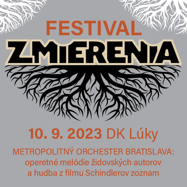FESTIVAL ZMIERENIA 2023 - METROPOLITNÝ ORCHESTER BRATISLAVA: Operetné melódie židovských autorov a hudba z filmu Schindlerov zoznam