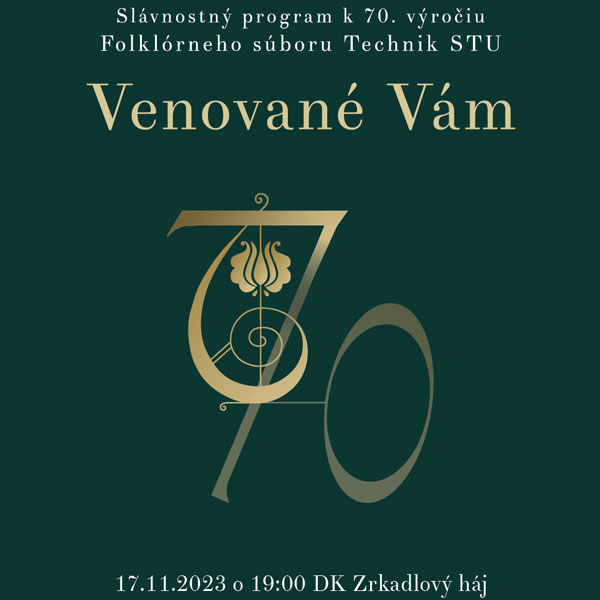 Venované Vám - Vysokoškolského umeleckého súboru Folklórneho súboru Technik STU