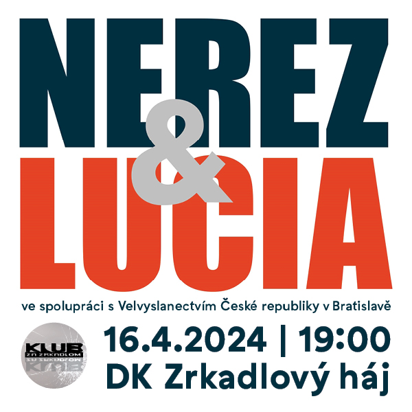 KLUB ZA ZRKADLOM / NEREZ A LUCIA