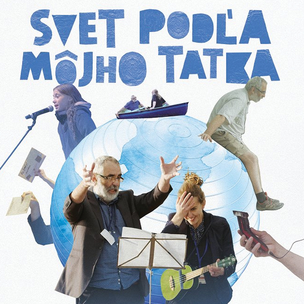 Domáca úroda: SVET PODĽA MȎJHO TATKA