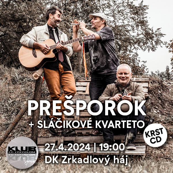 PREŠPOROK + SLÁČIKOVÉ KVARTETO / KRST CD