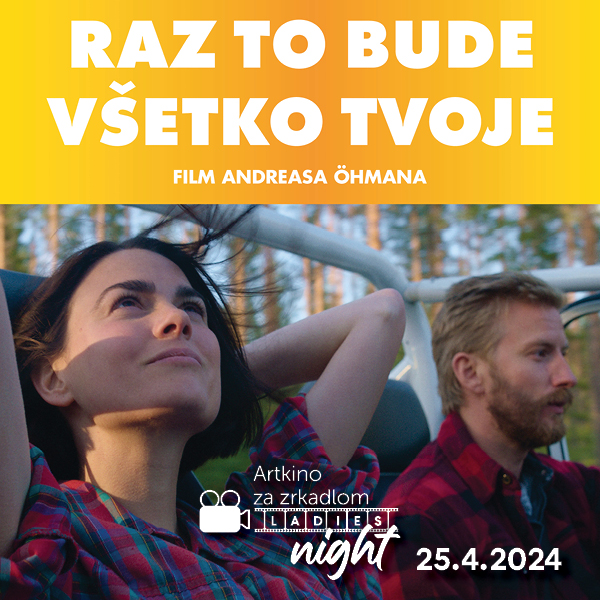 Ladies Night: RAZ TO BUDE VŠETKO TVOJE