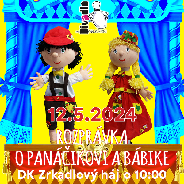 ROZPRÁVKOVÁ NEDEĽA - ROZPRÁVKA O PANÁČIKOVI A BÁBIKE
