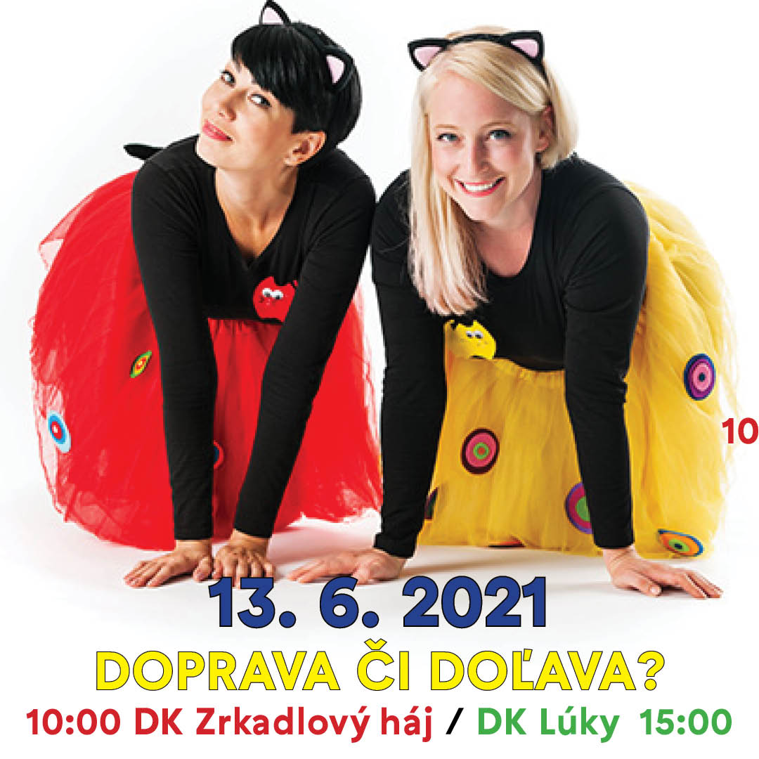 DOPRAVA ČI DOĽAVA?- ROZPRÁVKOVÁ NEDEĽA