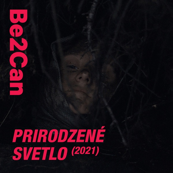Be2Can 2021: PRIRODZENÉ SVETLO