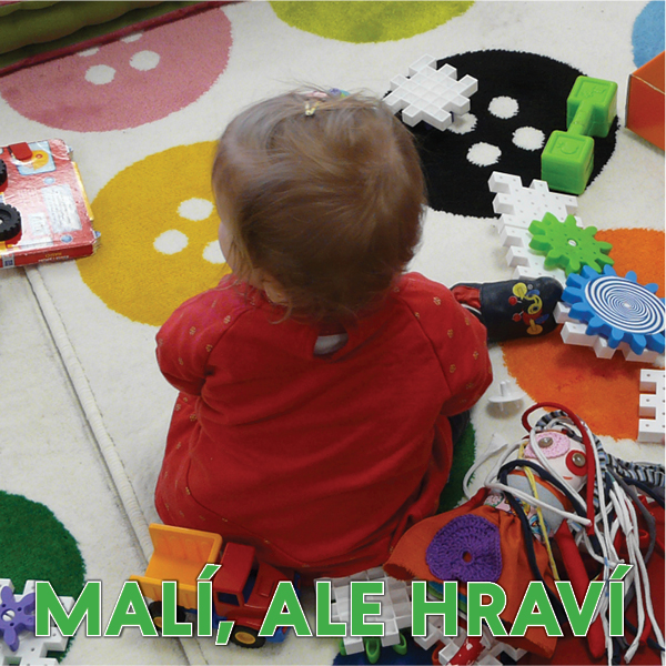 MALÍ, ALE HRAVÍ