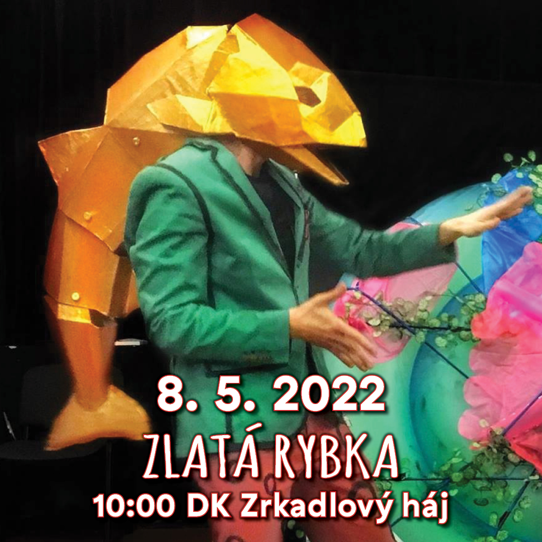 ROZPRÁVKOVÁ NEDEĽA  - ZLATÁ RYBKA