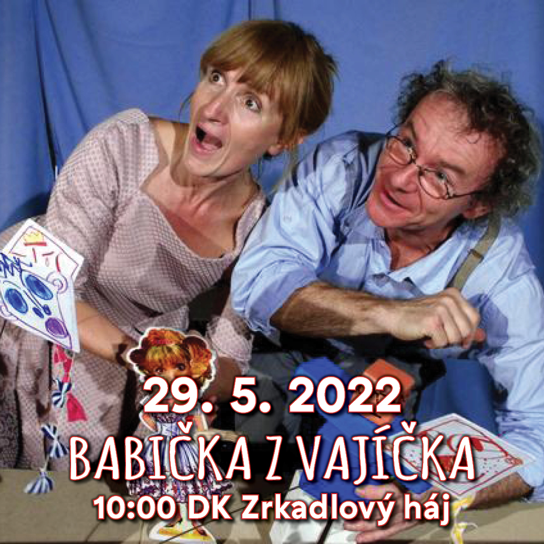 ROZPRÁVKOVÁ NEDEĽA  -  BABIČKA Z VAJÍČKA
